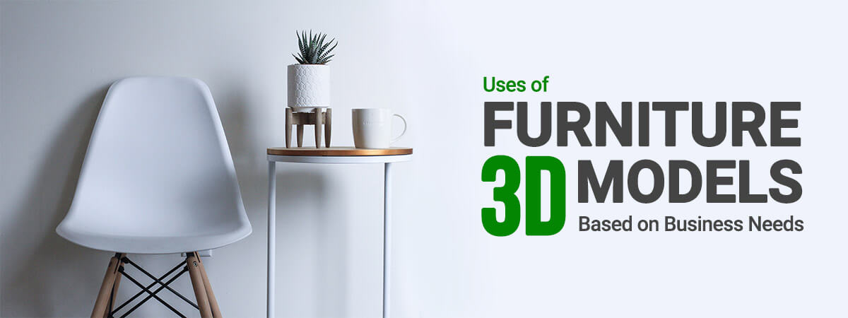 Benefits of using furniture 3D models
