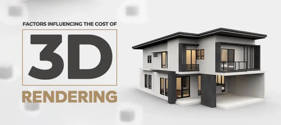 3D rendering cost affecting factors