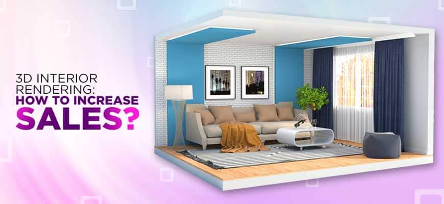 Benefits of 3D interior design visualization