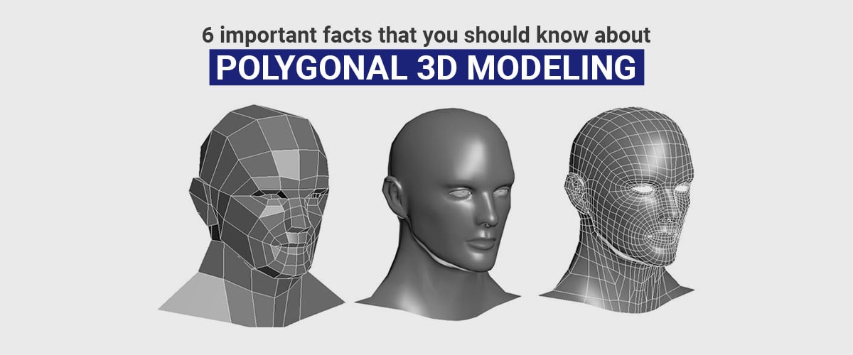 Polygonal modeling technique